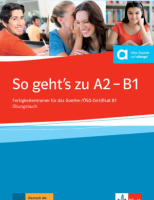 SO GEHT'S NOCH BESSER NEU A2-B1 ARBEITSBUCH